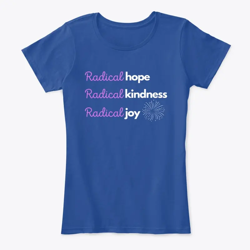 Radical Hope, Kindness, & Joy