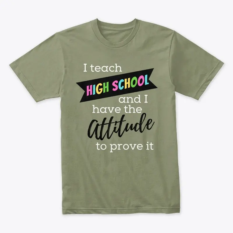 High School Attitude